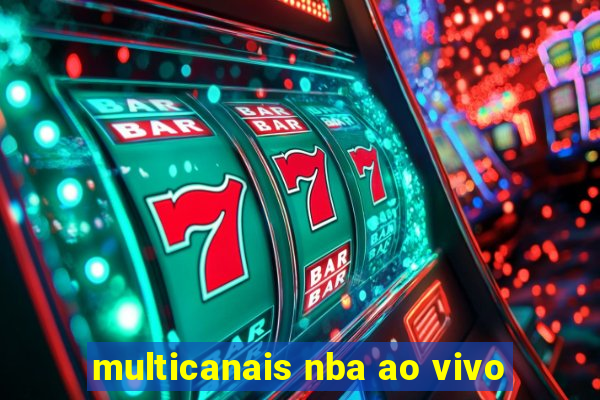 multicanais nba ao vivo